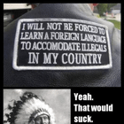 r/Snorkblot - Learning a second language is unpatriotic.